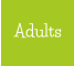 Adults